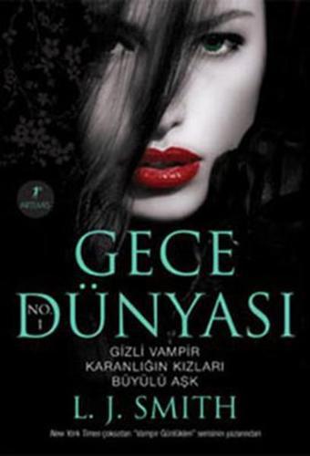 Gece Dünyası - L. J. Smith - Artemis Yayınları