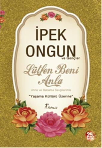 Lütfen Beni Anla - İpek Ongun - Artemis Yayınları