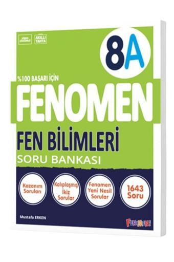 FENOMEN 8.SINIF FEN BİLİMLERİ A SORU BANKASI - Antrenman Yayıncılık