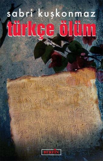 Türkçe Ölüm - Sabri Kuşkonmaz - Berfin Yayınları