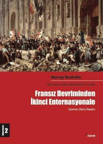 Fransız Devriminden İkinci Enternasyonale - Murray Bookchin - Dipnot