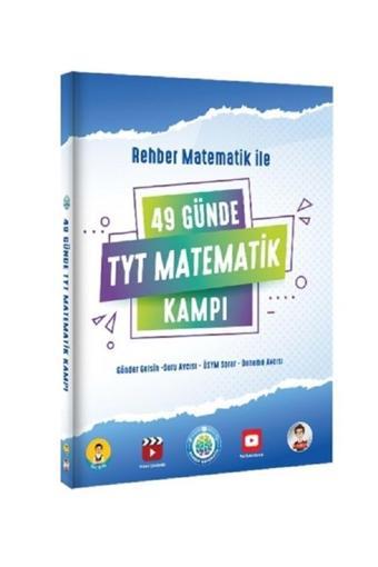 Rehber Matematik Yayınları 49 Günde Tyt Matematik Kampı - Rehber Matematik