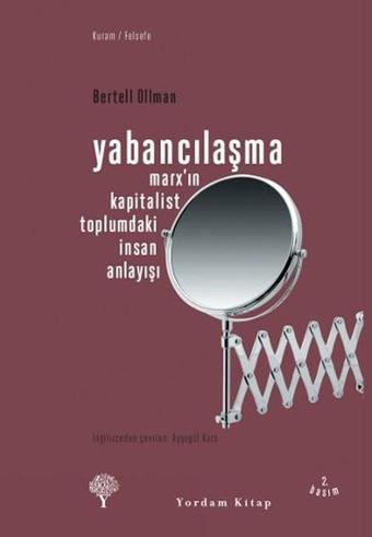 Yabancılaşma - Bertell Ollman - Yordam Kitap