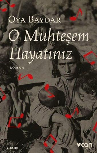 O Muhteşem Hayatınız - Oya Baydar - Can Yayınları