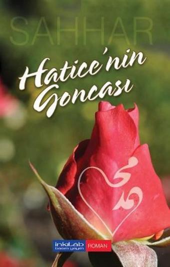 Hatice'nin Goncası - Abdülhamid Cude Es-Sahhar - İnkılab Yayınları