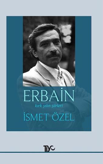 Erbain - İsmet Özel - Tiyo Yayınları