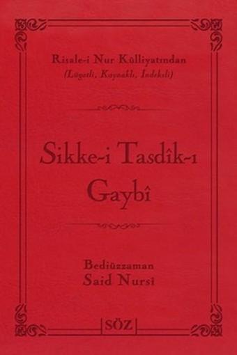 Sikke-i Tasdik-ı Gaybi (Çanta Boy - İki Renk) - Bediüzzaman Said-i Nursi - Söz Basım Yayın