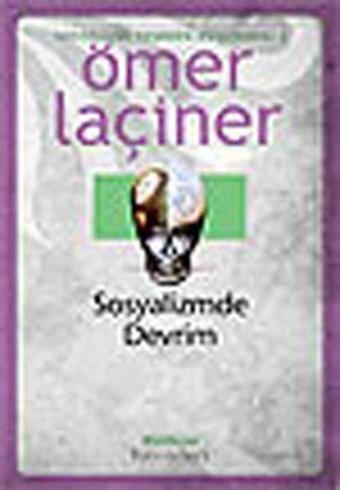 Sosyalizmde Devrim - Ömer Laçiner - Birikim Yayınları