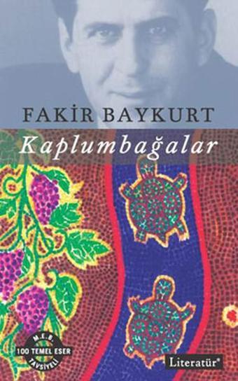 Kaplumbağalar - Fakir Baykurt - Literatür Yayıncılık