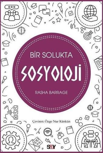 Bir Solukta Sosyoloji - Rasha Barrage - Say Yayınları