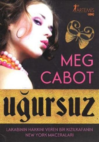 Uğursuz - Meg Cabot - Artemis Yayınları