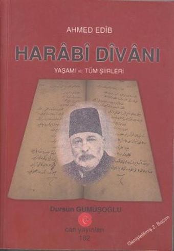 Harabi Divanı Yaşamı ve Tüm Şiirleri - Ahmed Edib - Can Yayınları (Ali Adil Atalay)