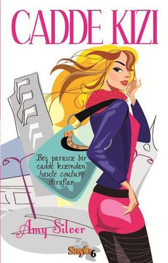 Cadde Kızı - Amy Silver - Sayfa 6