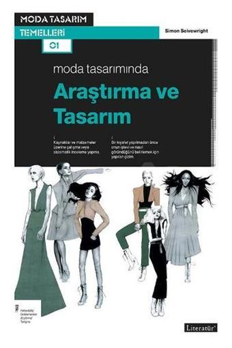 Moda Tasarımında Araştırma ve Tasarım - Simon Seivewright - Literatür Yayıncılık