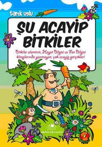 Şu Acayip Bitkiler - Tarık Uslu - Uğurböceği