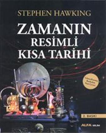 Zamanın Resimli Kısa Tarihi - Stephen Hawking - Alfa Yayıncılık