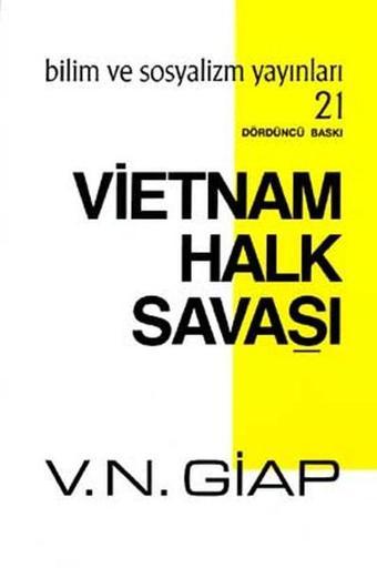 Vietnam Halk Savaşı - Vo Nguyen Giap - Bilim ve Sosyalizm Yayınları