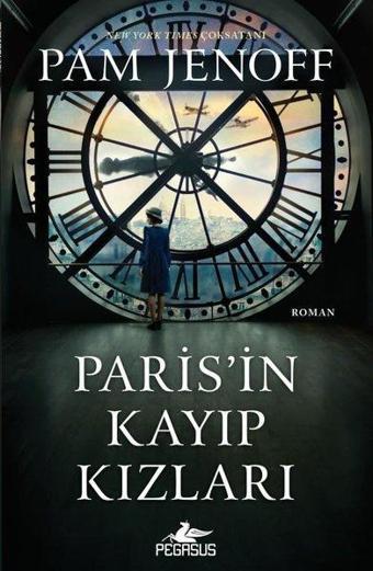 Paris'in Kayıp Kızları - Pegasus Yayınevi