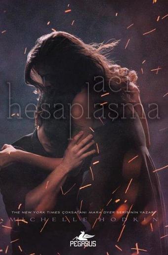 Acı Hesaplaşma - Shaw İtirafları 2 - Michelle Hodkin - Pegasus Yayınevi