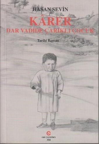 Karer - Dar Vadide Çarıklı Çocuk - Can Yayınları (Ali Adil Atalay)