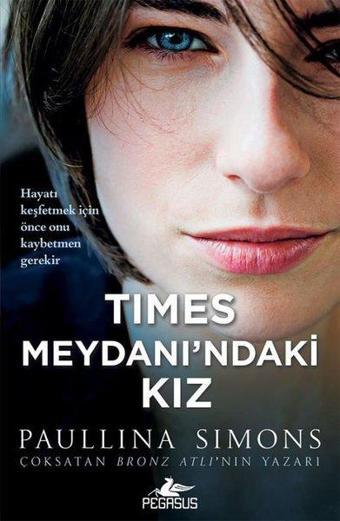 Times Meydanı'ndaki Kız - Paullina Simons - Pegasus Yayınevi