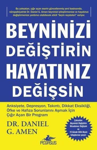 Beyninizi Değiştirin Hayatınız Değişsin - Pegasus Yayınevi