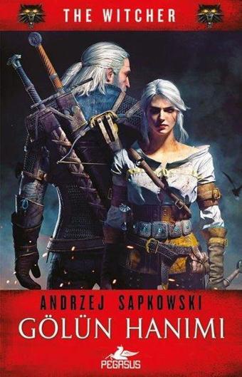 The Witcher 7 - Gölün Hanımı - Andrzej Sapkowski - Pegasus Yayınevi