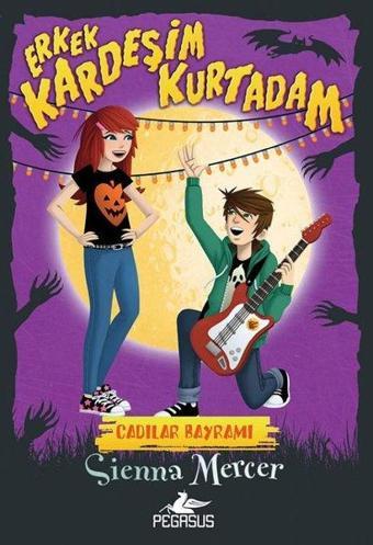 Erkek Kardeşim Kurtadam 3 - Cadılar Bayramı - Sienna Mercer - Pegasus Yayınevi