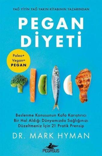 Pegan Diyeti - Mark Hyman - Pegasus Yayınevi