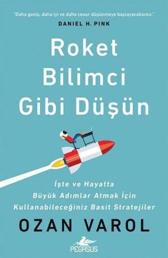 Roket Bilimci Gibi Düşün - Pegasus Yayınevi