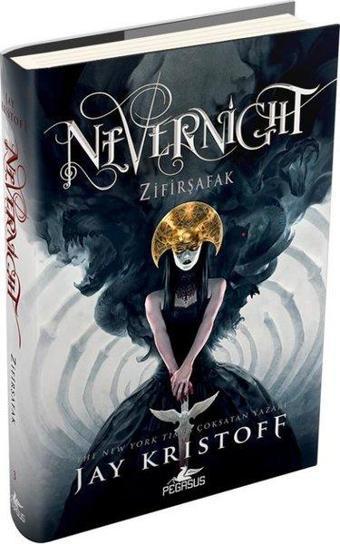 Nevernight 3 - Zifirşafak - Jay Kristoff - Pegasus Yayınevi