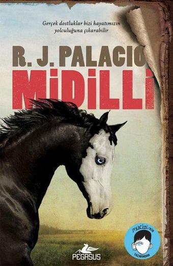 Midilli - R. J. Palacio - Pegasus Yayınevi