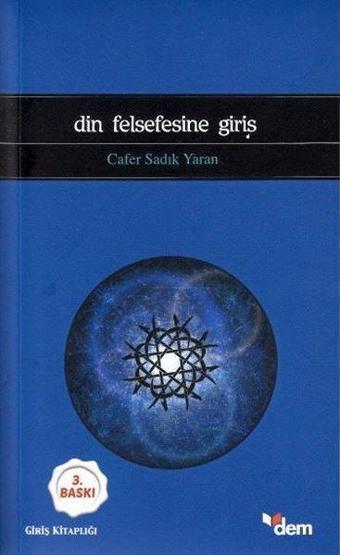 Din Felsefesine Giriş - Cafer Sadık Yaran - Dem Yayınları