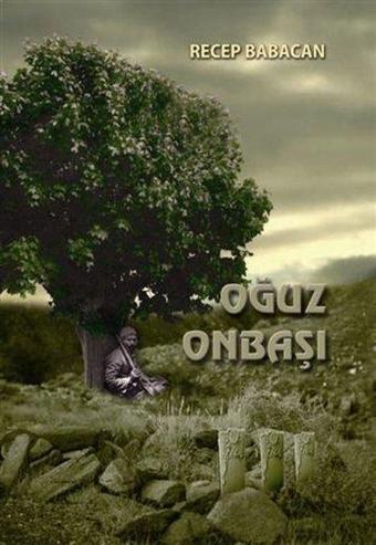 Oğuz Onbaşı - Recep Babacan - Kitap Dostu