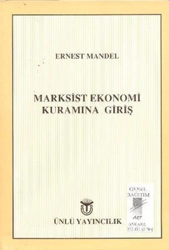 Marksist Ekonomi Kuramına Giriş - Ernest Mandel - Art Basın Yayın