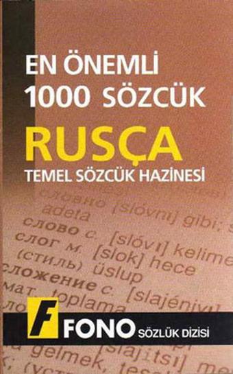 En Önemli 1000 Sözcük Rusçada Temel Sözcük Hazinesi - Fono Yayınları