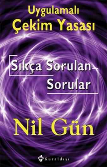 Uygulamalı Çekim Yasası - Nil Gün - Kuraldışı Yayınları