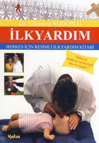 İlk Yardım - Ülkümen Rodoplu - Yakın Kitabevi