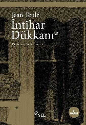 İntihar Dükkanı - Jean Teule - Sel Yayıncılık