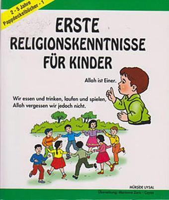 Erste Religionskenntnısse Für Kinder - Mürşide Uysal - Uysal Yayınevi