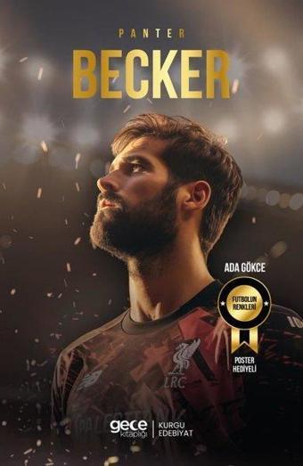 Panter Alisson Becker - Futbolun Renkleri - Poster Hediyeli - Ada Gökce - Gece Kitaplığı