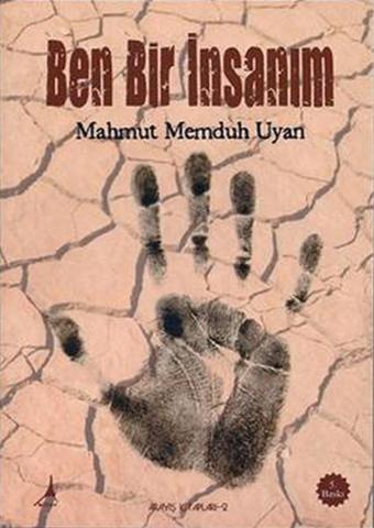 Ben Bir İnsanım - Mahmut Memduh Uyan - Alter Yayınları
