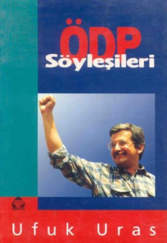 ÖDP Söyleşileri - Ufuk Uras - Yeni Alan Yayıncılık