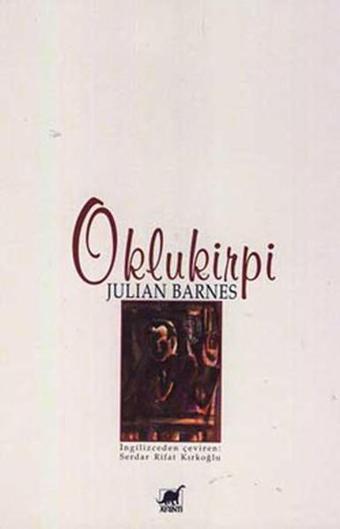 Oklukirpi - Julian Barnes - Ayrıntı Yayınları