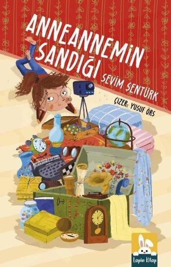 Anneannemin Sandığı - Sevim Şentürk - Lapin Kitap