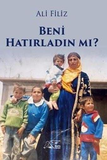 Beni Hatırladın mı? - Ali Filiz - Kuytu Yayınları