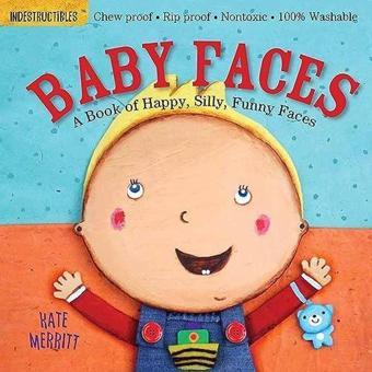 Indestructibles: Baby Faces - Amy Pixton - Workman Publishing