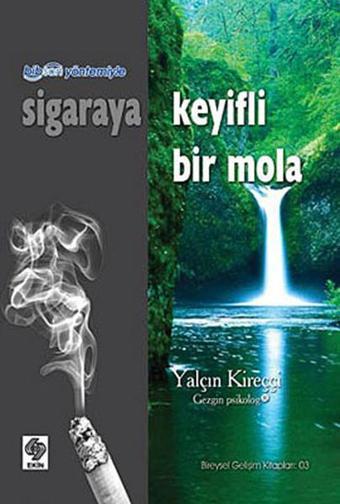 Bibson Yöntemiyle Sigaraya Keyifli Bir Mola - Ekin Basım Yayın