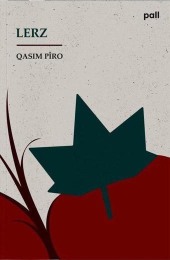 Lerz - Qasim Piro - Pall Weşan Yayınları