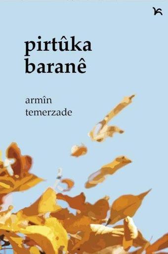 Pirtüka Barane - Armin Temerzade - Pall Weşan Yayınları